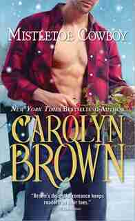 Mistletoe Cowboy de Carolyn Brown