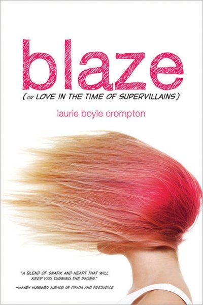 Couverture_Blaze (or Love in the Time of Supervillains)