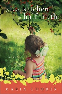 Front cover_From the Kitchen of Half Truth