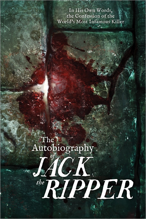 Front cover_The Autobiography of Jack the Ripper