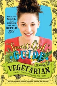 Couverture_The Smart Girl's Guide To Going Vegetarian
