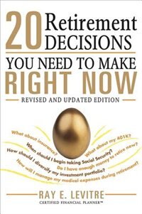 Front cover_20 Retirement Decisions You Need To Make Right Now