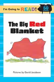 I'm Going To Read® (level 1): The Big Red Blanket by Margo Linn