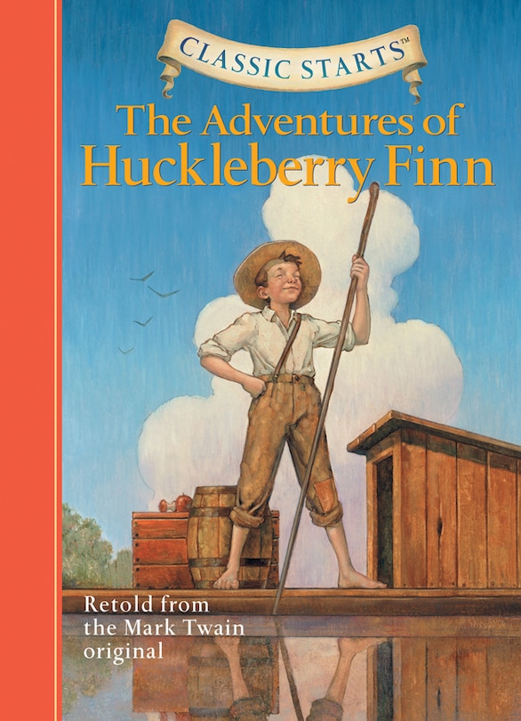 Front cover_Classic Starts®: The Adventures Of Huckleberry Finn
