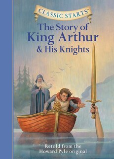 Couverture_Classic Starts®: The Story of King Arthur & His Knights