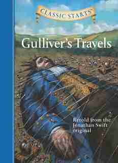 Classic Starts®: Gulliver's Travels by JONATHAN SWIFT