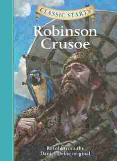 Classic Starts®: Robinson Crusoe de Daniel Defoe