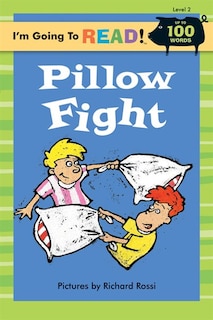 Front cover_I'm Going To Read® (level 2): Pillow Fight