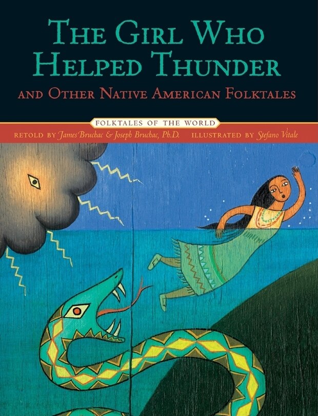 Front cover_The Girl Who Helped Thunder and Other Native American Folktales