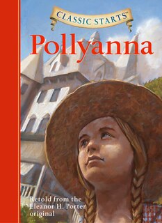 Couverture_Classic Starts&reg;: Pollyanna