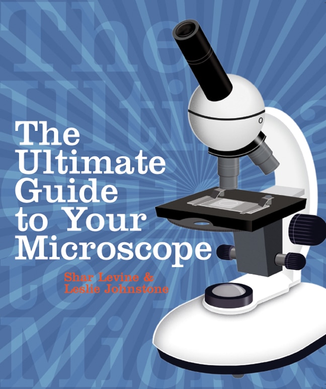 Couverture_The Ultimate Guide to Your Microscope