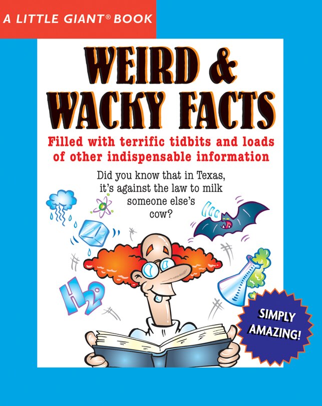Couverture_A Little Giant® Book: Weird & Wacky Facts