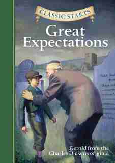 Classic Starts®: Great Expectations by Charles Dickens