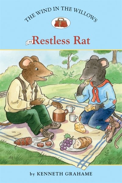 The Wind in the Willows #6: Restless Rat