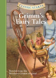 Couverture_Classic Starts®: Grimm's Fairy Tales