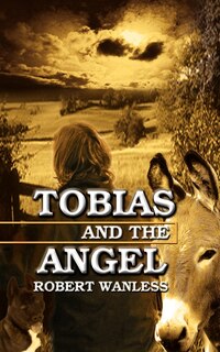 Front cover_Tobias And The Angel