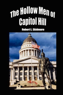 Front cover_The Hollow Men of Capitol Hill