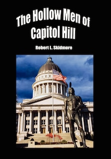 Front cover_The Hollow Men of Capitol Hill