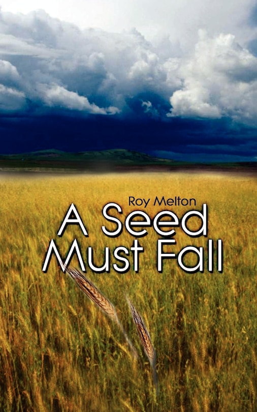 Front cover_A Seed Must Fall