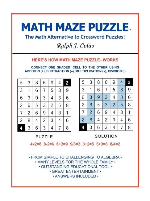 Math Maze Puzzle: The Math Alternative to Crossword Puzzle!