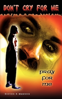 Front cover_Don't Cry For Me