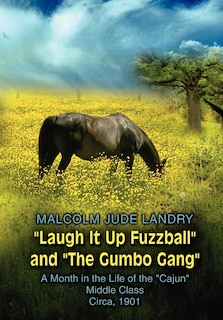 Front cover_Laugh It Up Fuzzball and the Gumbo Gang
