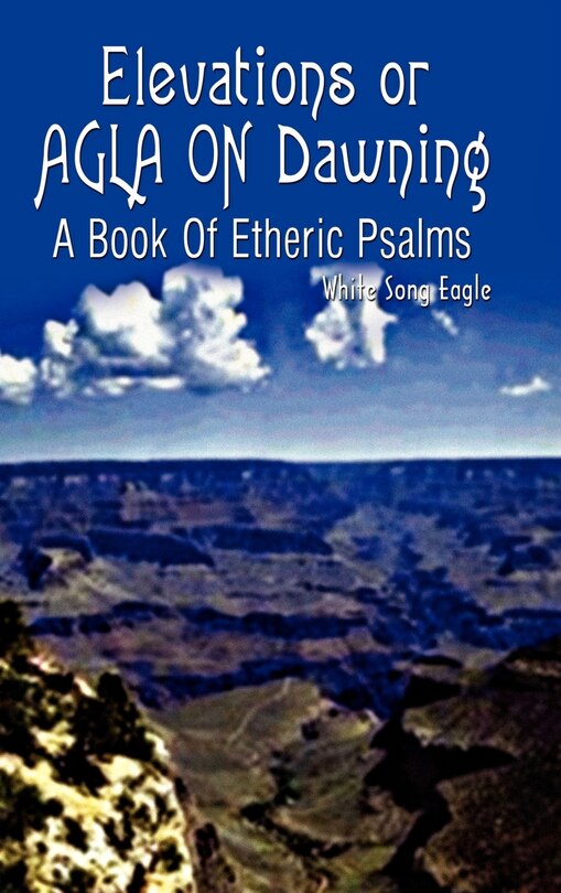 Front cover_Elevations Or Agla On Dawning