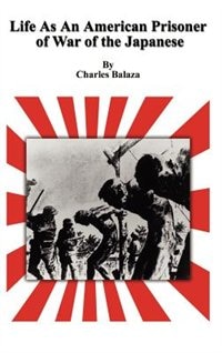 Front cover_Life as an American Prisoner of War of the Japanese