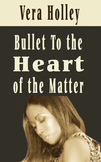 Couverture_Bullet to the Heart of the Matter