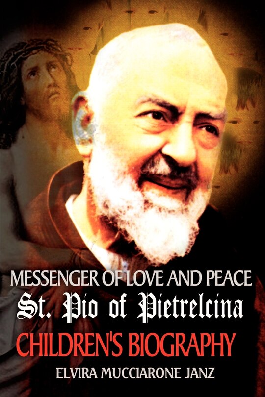 Couverture_Messenger of Love and Peace St. Pio of Pietrelcina