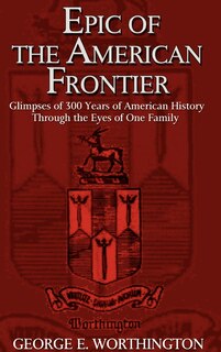 Front cover_Epic Of The American Frontier