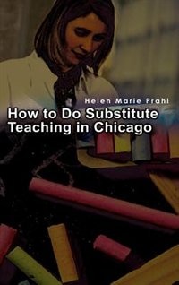 Couverture_How to Do Substitute Teaching in Chicago