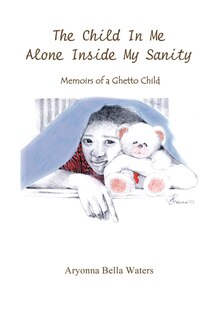 Couverture_The Child In Me Alone Inside My Sanity