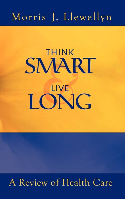 Front cover_Think Smart And Live Long