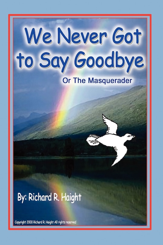 Front cover_We Never Got to Say Goodbye