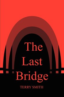 Front cover_The Last Bridge