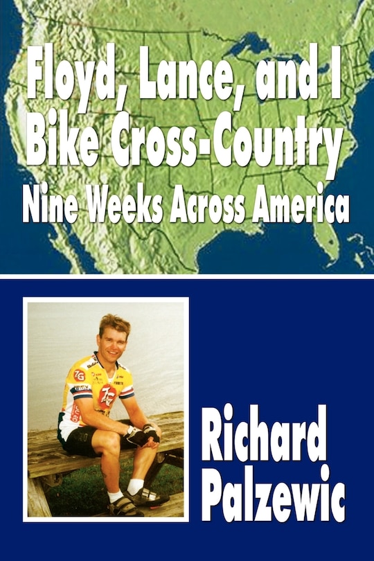 Front cover_Floyd, Lance, and I Bike Cross-Country
