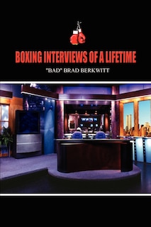 Front cover_Boxing Interviews of a Lifetime