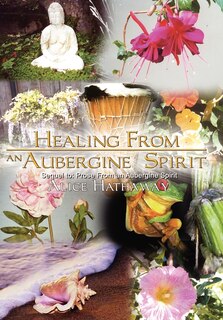 Front cover_Healing From an Aubergine Spirit