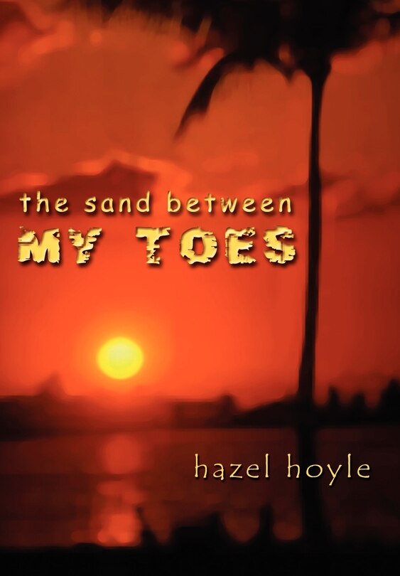 Front cover_The Sand Between My Toes