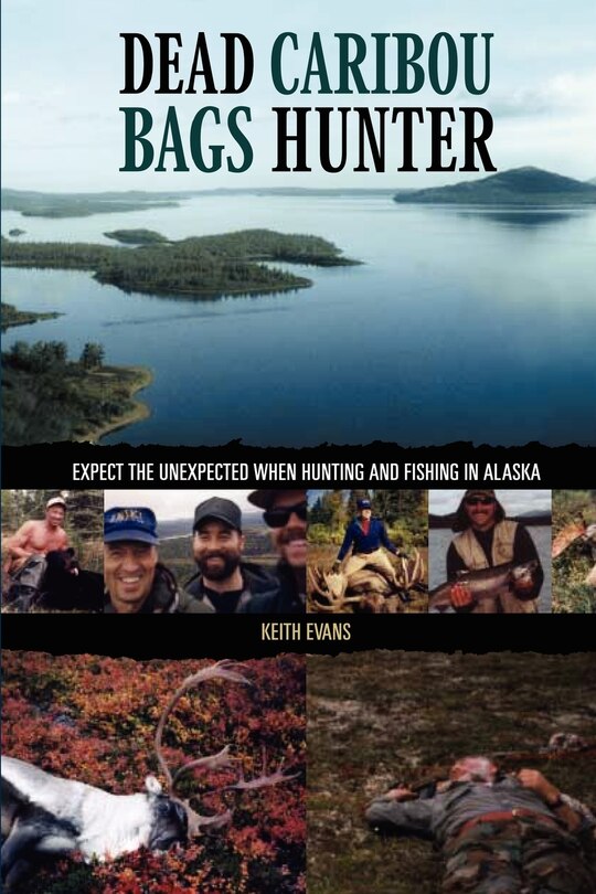 Front cover_Dead Caribou Bags Hunter