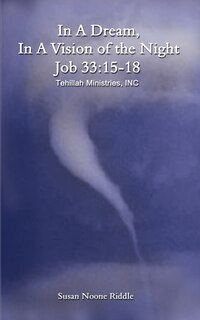 In A Dream, In A Vision of the Night: Job 33:15-18