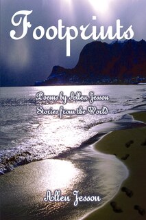 Footprints: Poems by Allen Jesson Stories from the World