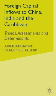 Front cover_Foreign Capital Inflows To China, India And The Caribbean