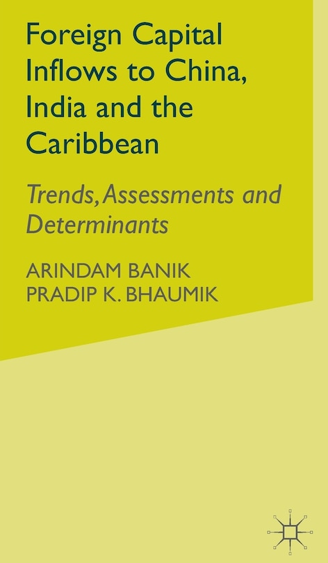 Front cover_Foreign Capital Inflows To China, India And The Caribbean