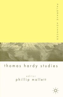 Palgrave Advances In Thomas Hardy Studies