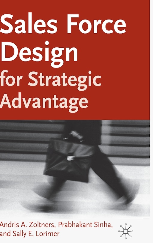 Front cover_Sales Force Design For Strategic Advantage