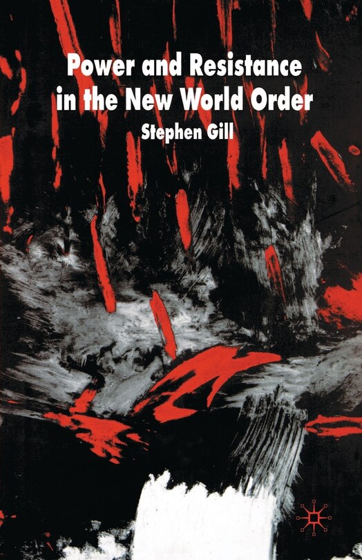 Front cover_Power And Resistance In The New World Order