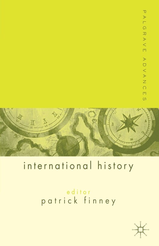 Front cover_Palgrave Advances in International History