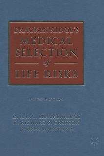 Brackenridge's Medical Selection of Life Risks